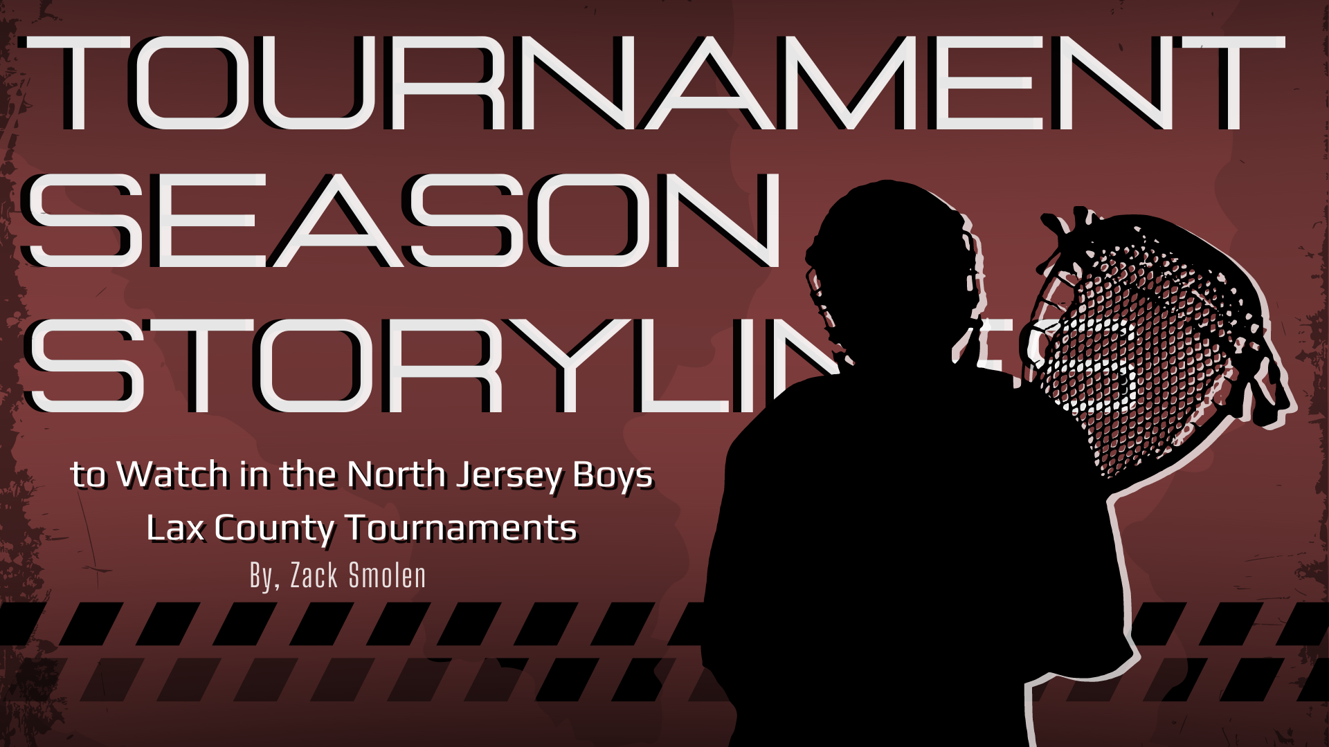 STORYLINES TO WATCH IN THE NORTH JERSEY BOY LAX COUNTY TOURNAMENTS