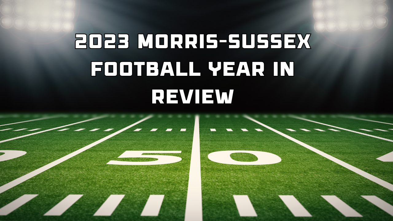 2023 Morris-Sussex Football Year in Review