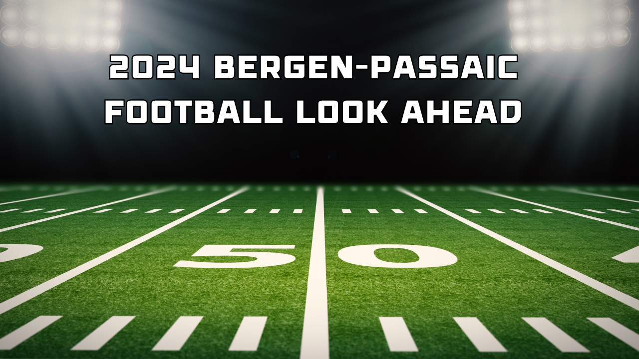 2024 Bergen Passaic Football Lookahead