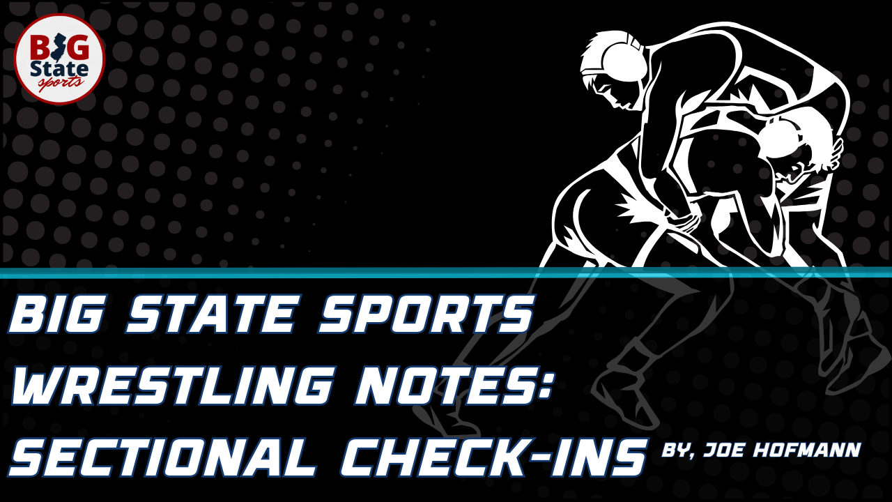 Big State Sports Wrestling Notes: Sectional Check-Ins