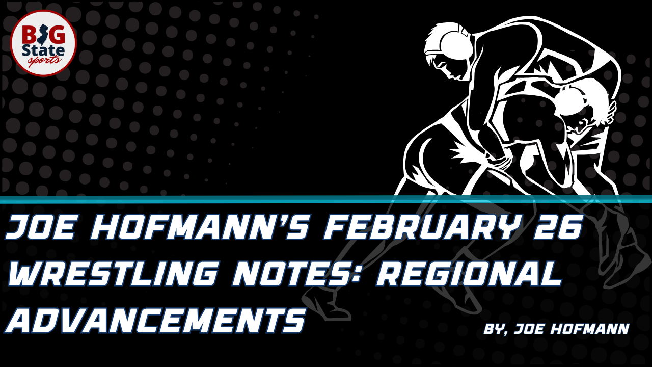 Joe Hofmann’s February 26 Wrestling Notes: Regional Advancements